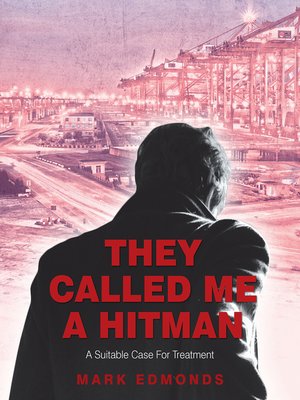 cover image of They Called Me a Hitman